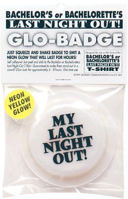 Ladies Night Out Glo Badge - Click Image to Close