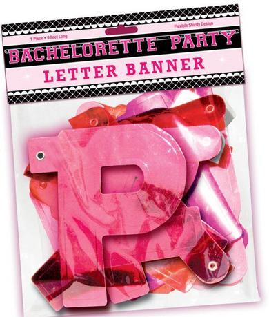 Bachelorette Party Letter Banner - Click Image to Close