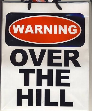 Gift Bag Warning Over The Hill - Click Image to Close
