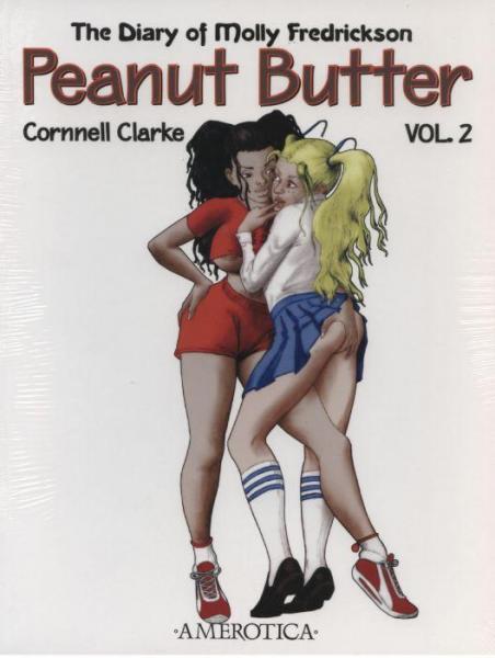 Peanut Butter Vol 2 Comic Book by Cornnell Clarke - Click Image to Close