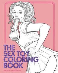 Sex Toy Coloring Book by Magnus Fredericksen - Click Image to Close