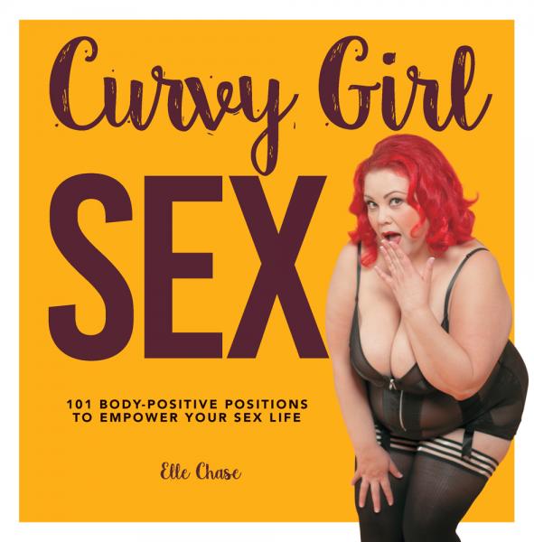 Curvy Girl Sex 101 Book by Elle Chase - Click Image to Close