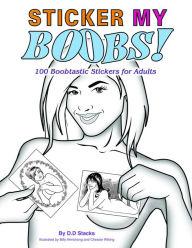 Sticker My Boobs Book by D.D. Stacks - Click Image to Close