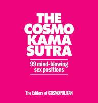 Cosmo Kama Sutra 99 Mind Blowing Sex Positions Book - Click Image to Close