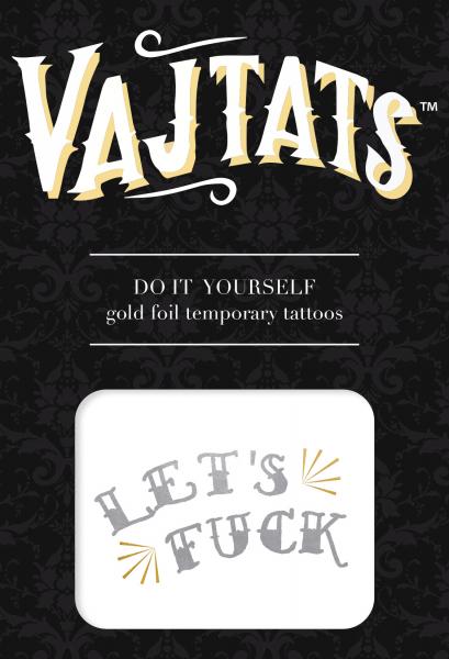 Gold Foil Tattoo Let's F*ck - Click Image to Close