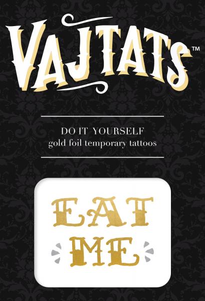 Gold Foil Tattoo Eat Me - Click Image to Close